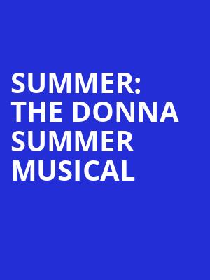 Summer The Donna Summer Musical, Broome County Forum, Binghamton